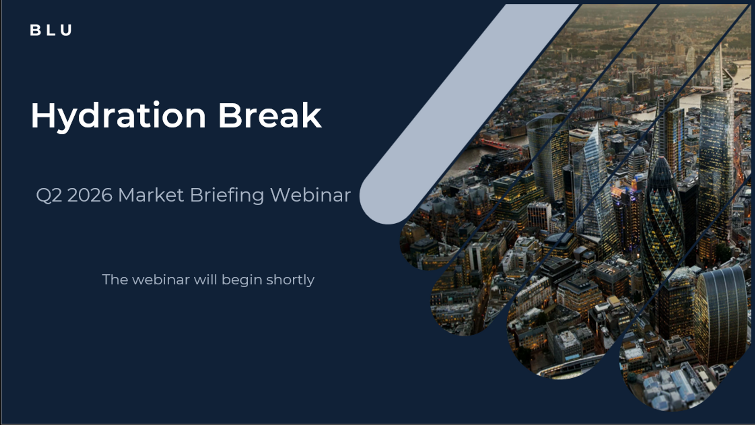 Q2 2026 Blu Market Briefing - Hydration Break